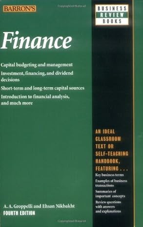 finance 4th edition a a groppelli ,ehsan nikbakht 0764112759, 978-0764112751
