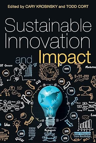 sustainable innovation and impact 1st edition cary krosinsky ,todd cort 081538677x, 978-0815386773