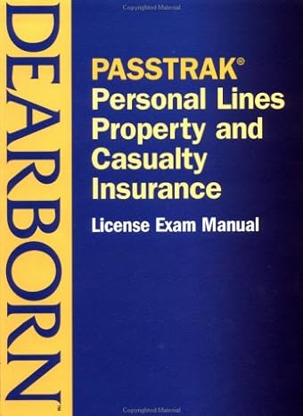 passtrak property and casualty personal lines insurance license exam manual 1st edition dearborn financial