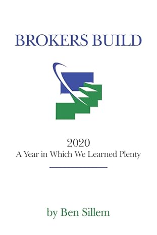 brokers build 2020 a year in which we learned plenty 1st edition ben sillem b08vcj8ff7, 979-8701730197