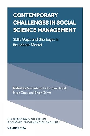 contemporary challenges in social science management skills gaps and shortages in the labour market 1st