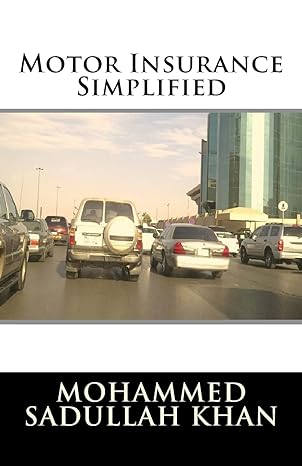 motor insurance simplified 1st edition mr mohammed sadullah khan 1517067901, 978-1517067908
