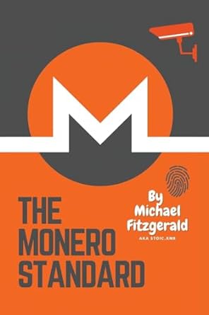 the monero standard were not here for the income were here for the outcome cypherpunk edition michael