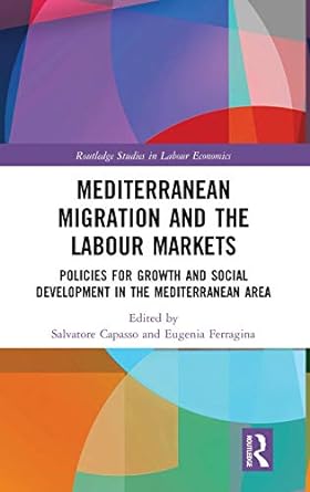 mediterranean migration and the labour markets policies for growth and social development in the