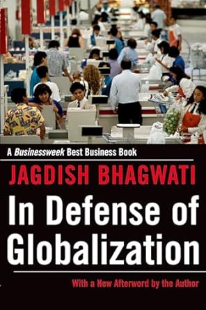 in defense of globalization with a new afterword 1st edition jagdish bhagwati 0195330935, 978-0195330939