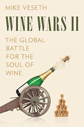 wine wars ii 1st edition mike veseth 1538163837, 978-1538163832