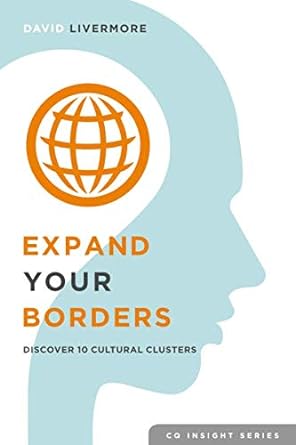 expand your borders discover ten cultural clusters 1st edition david a livermore 0989781704, 978-0989781701