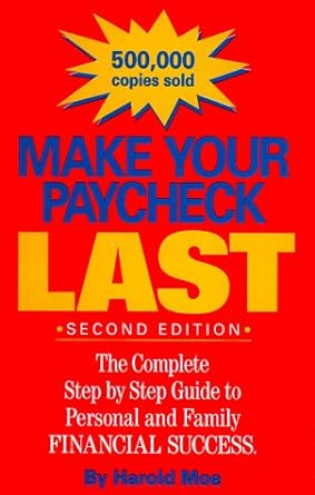 make your paycheck last 2nd edition harold moe 156414058x, 978-1564140586