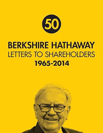 berkshire hathaway letters to shareholders 50th 3rd edition warren buffett ,max olson 0615975070,