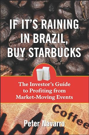 if it s raining in brazil buy starbucks 1st edition peter navarro 0071433198, 978-0071433198