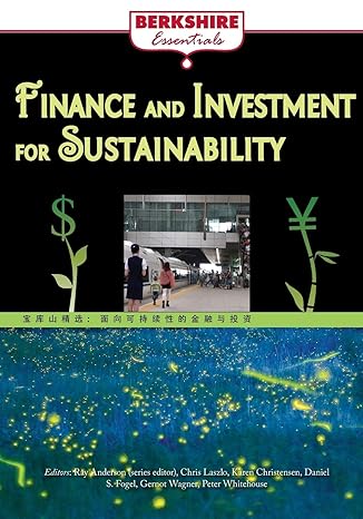 finance and investment for sustainability 1st edition chris laszlo 1614729522, 978-1614729525