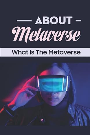 about metaverse what is the metaverse 1st edition miles hauss b0bpgjp7t8, 979-8367681475