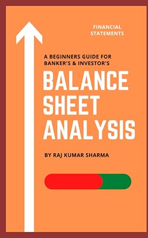 balance sheet analysis 1st edition mr raj kumar sharma ,mrs purnima sharma b09s5zpxnr, 979-8539164041