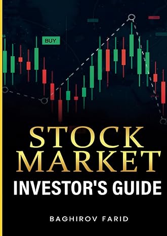 stock market investors guide 1st edition baghirov farid b0ccxrn728, 979-8853515666