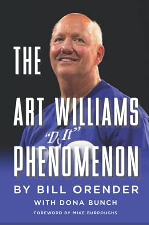 the art williams phenomenon 1st edition bill orender ,dona bunch ,mike burroughs 979-8841241294