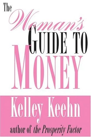 the woman s guide to money 1st edition kelley keehn 1897178085, 978-1897178089