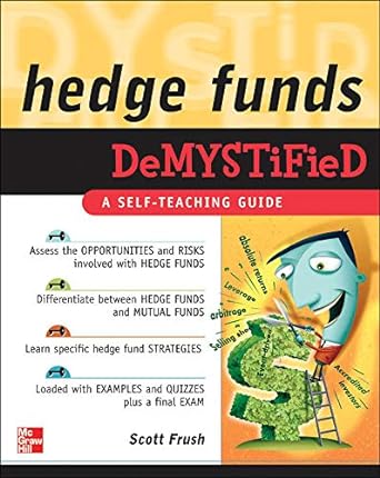hedge funds demystified 1st edition scott frush 0071496009, 978-0071496001