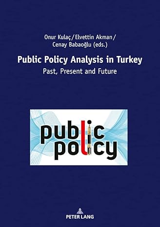 public policy analysis in turkey new edition kulac 363180198x, 978-3631801987