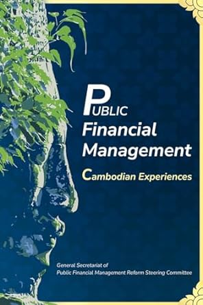 public financial management cambodian experiences 1st edition general secretariat of public finance ,vinel