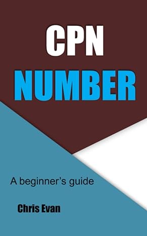 cpn number a beginners guide 1st edition chris evan b091f5sks1, 979-8731101707