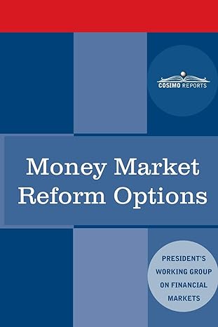 money market reform options 1st edition plunge protection team 164679026x, 978-1646790265