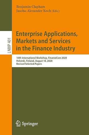 enterprise applications markets and services in the finance industry 10th international workshop financecom
