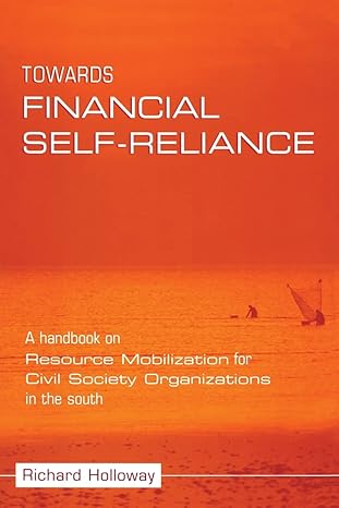 towards financial self reliance a handbook on resource mobilization for civil society organizations in the