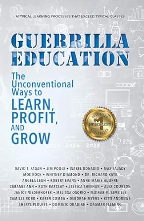 guerrilla education the unconventional ways to learn profit and grow 1st edition david fagan ,isabel donadio