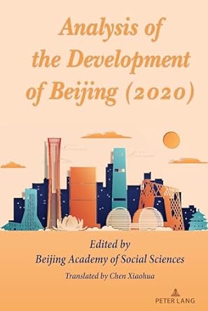analysis of the development of beijing 1st edition beijing academy of social sciences b0cm7kpg7z,