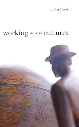 working across cultures 1st edition john hooker 0804748071, 978-0804748070