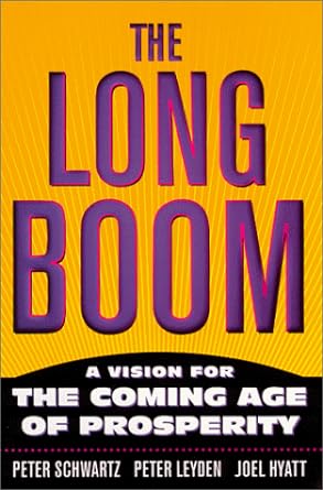the long boom 1st edition peter schwartz 0738200743, 978-0738200743