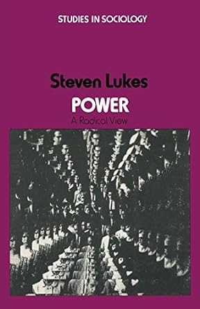 power a radical view 1st edition steven lukes 0333166728, 978-0333166727