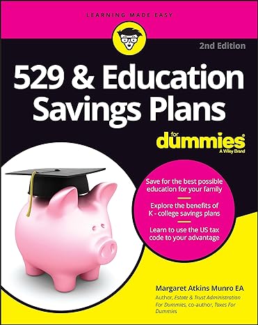 529 and education savings plans for dummies 2nd edition margaret a. munro 139416033x, 978-1394160334