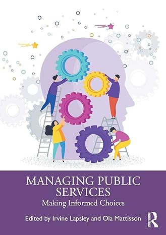 managing public services 1st edition irvine lapsley ,ola mattisson 0367723247, 978-0367723248