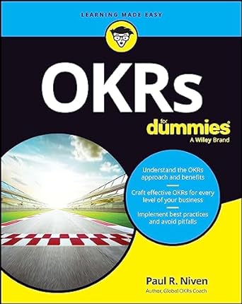 okrs for dummies 1st edition paul r. niven 1394183488, 978-1394183487