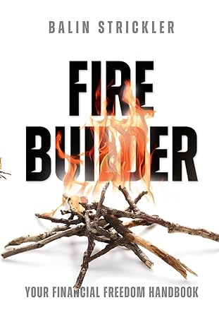 fire builder 1st edition balin strickler 979-8988107804
