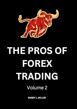 the pros of forex trading volume 2 1st edition randy l miller b0cr7rfw5n