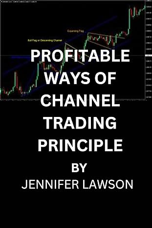 profitable ways of channel trading principle 1st edition jennifer lawson b0cxm2fcgd, b0cvpr63gs