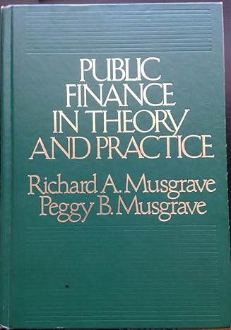 public finance in theory and practice 3rd edition richard abel musgrave 0070441227, 978-0070441224