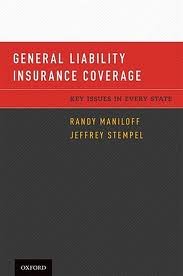 general liability insurance coverage 1st editon text only 1st edition randy maniloff b004qrbdv8