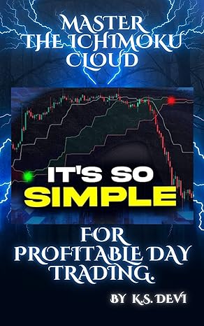 master the ichimoku cloud for profitable day trading 1st edition k s devi b0ctwbh3jr
