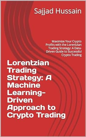 lorentzian trading strategy a machine learning driven approach to crypto trading maximize your crypto profits