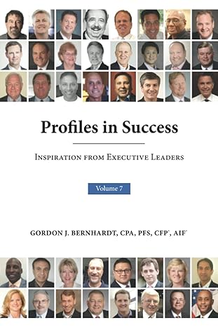 profiles in success volume 7 inspiration from executive leaders 1st edition gordon j bernhardt b0bcsff463,