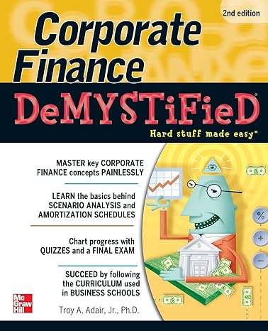 corporate finance demystified hard stuff may easy 2nd edition troy adair 0071749071, 978-0071749077