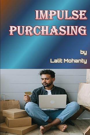impulse purchasing 1st edition mr lalit prasad mohanty b0crp5dvxn, 979-8874103606