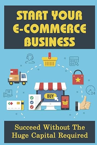 start your e commerce business succeed without the huge capital required 1st edition bobby wierschem