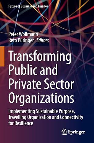 transforming public and private sector organizations implementing sustainable purpose travelling organization