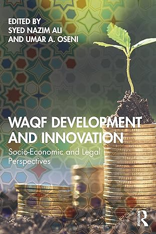 waqf development and innovation 1st edition syed nazim ali, umar a. oseni 0367744775, 978-0367744779