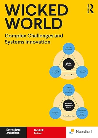 wicked world complex challenges and systems innovation 1st edition karel van berkel ,anu manickam 9001296963,