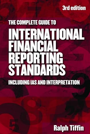 international financial reporting standards 3rd edition ralph tiffin 1854186906, 978-1854186904